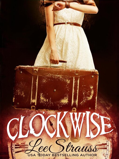 Title details for Clockwise by Lee Strauss - Available